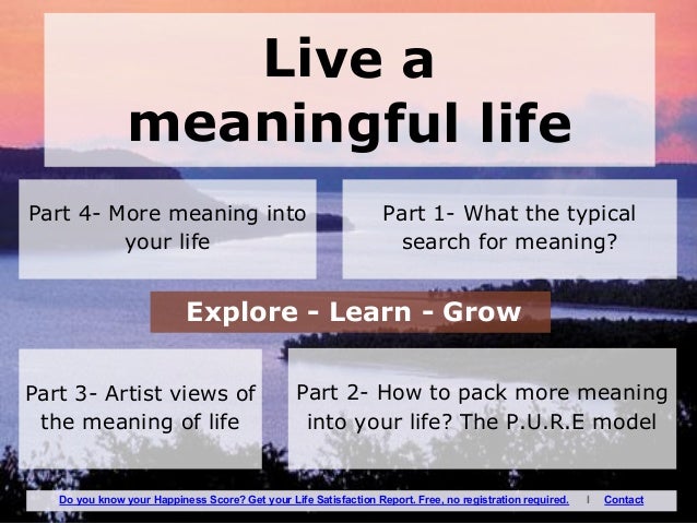 Part 1 - Happiness And The Meaning Of Life